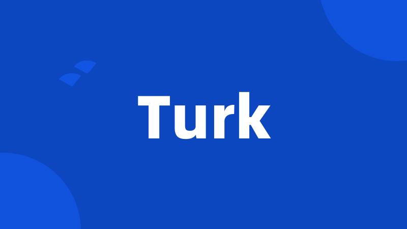 Turk