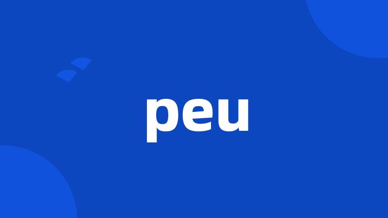 peu