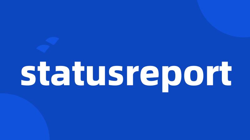 statusreport