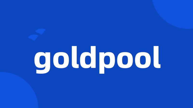 goldpool