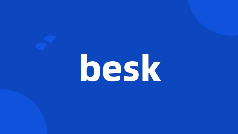 besk