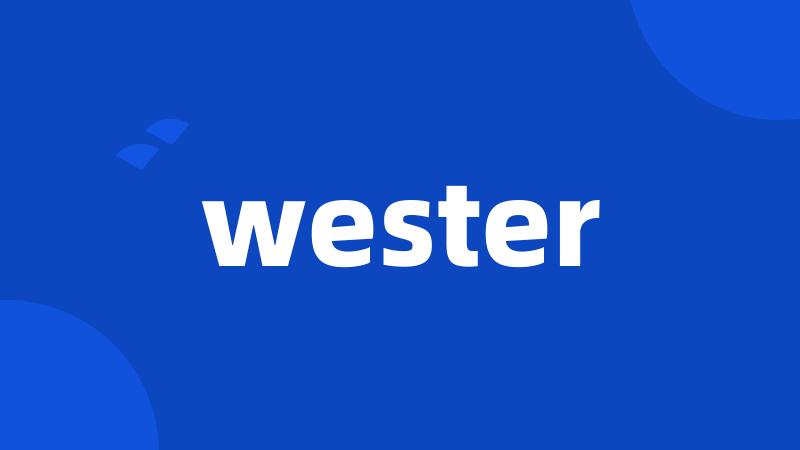 wester