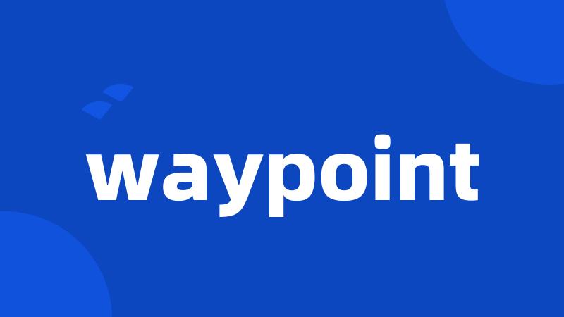 waypoint