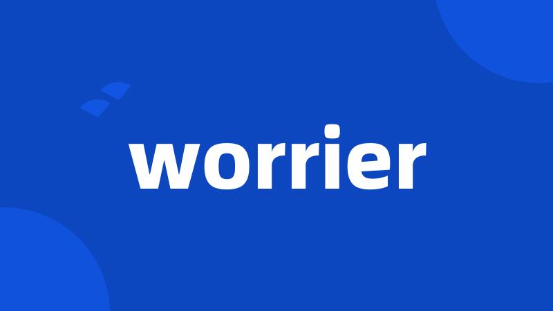 worrier