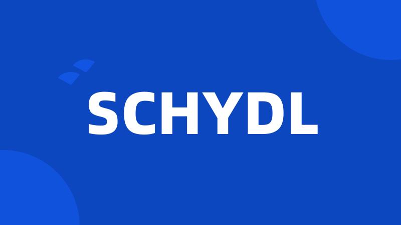 SCHYDL