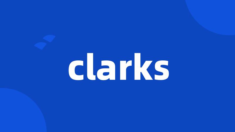 clarks