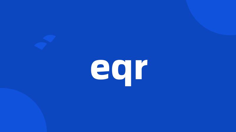 eqr