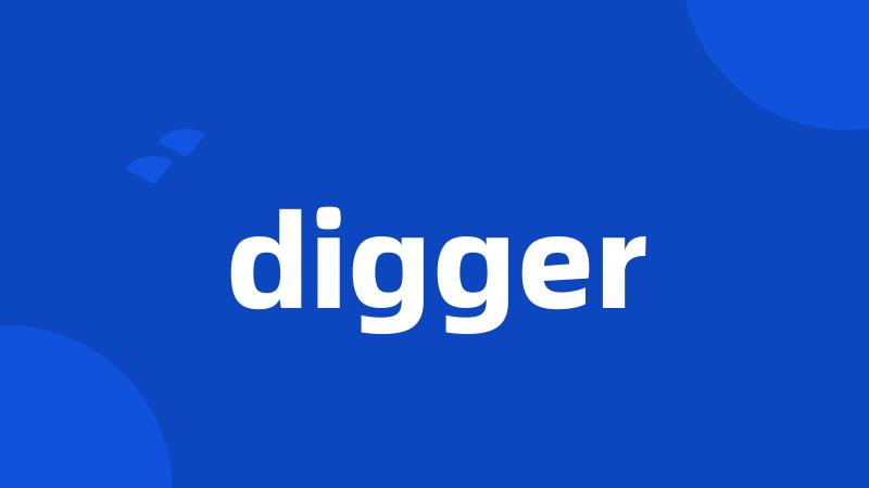 digger