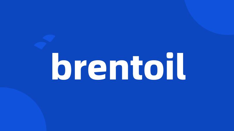 brentoil