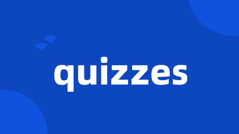 quizzes