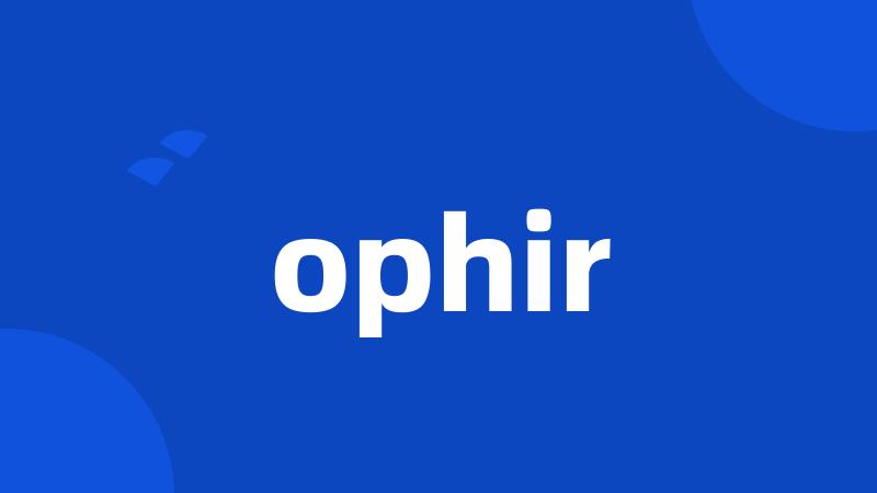 ophir