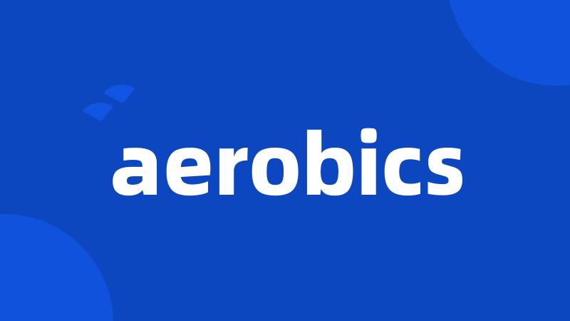 aerobics