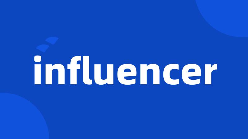 influencer