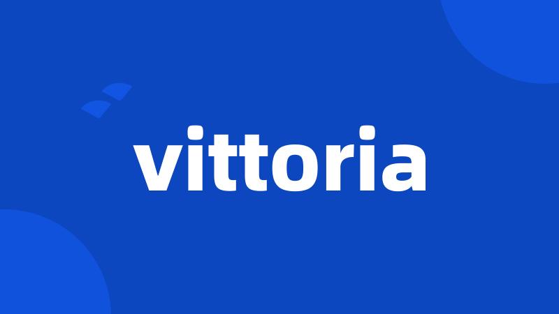 vittoria