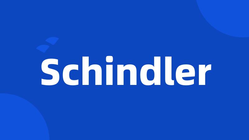 Schindler