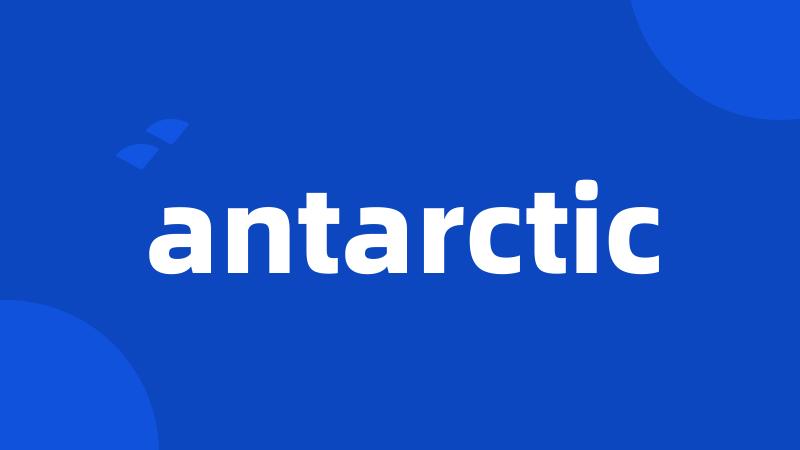 antarctic