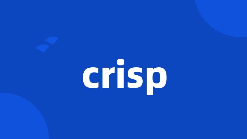 crisp