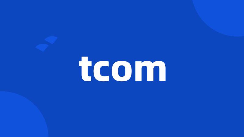 tcom