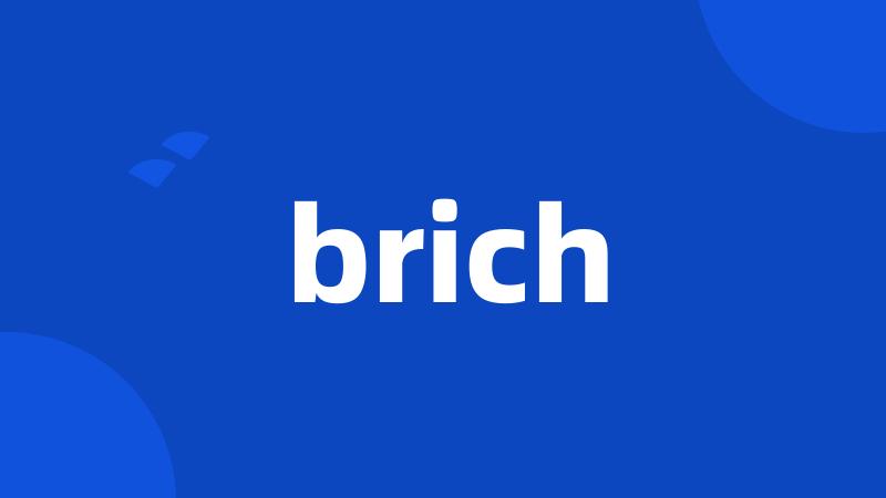 brich