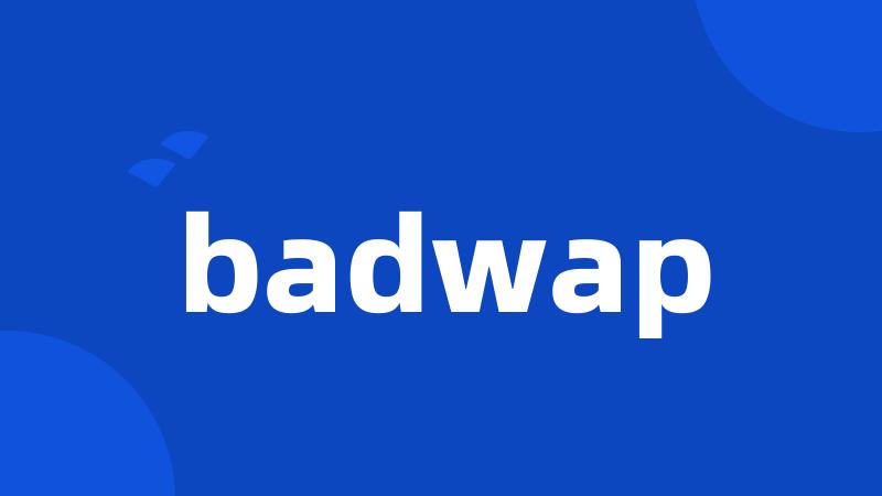 badwap