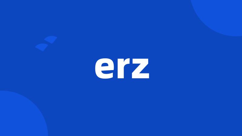 erz