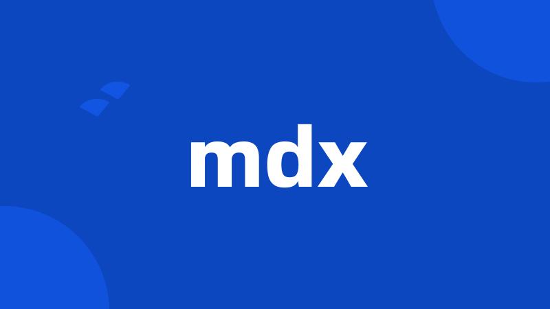 mdx