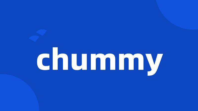 chummy