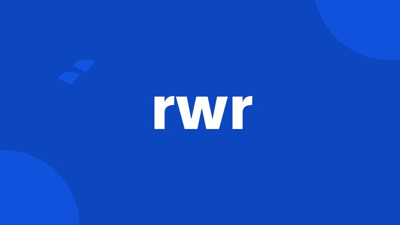 rwr