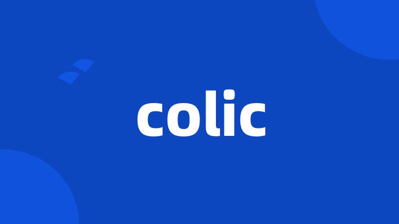 colic