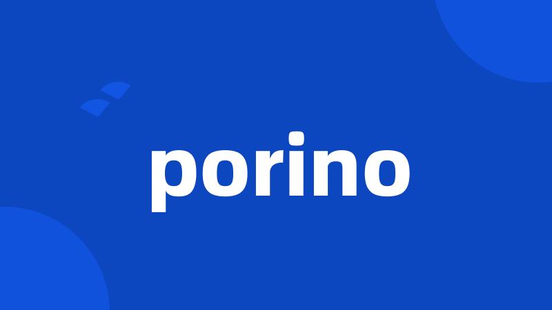 porino