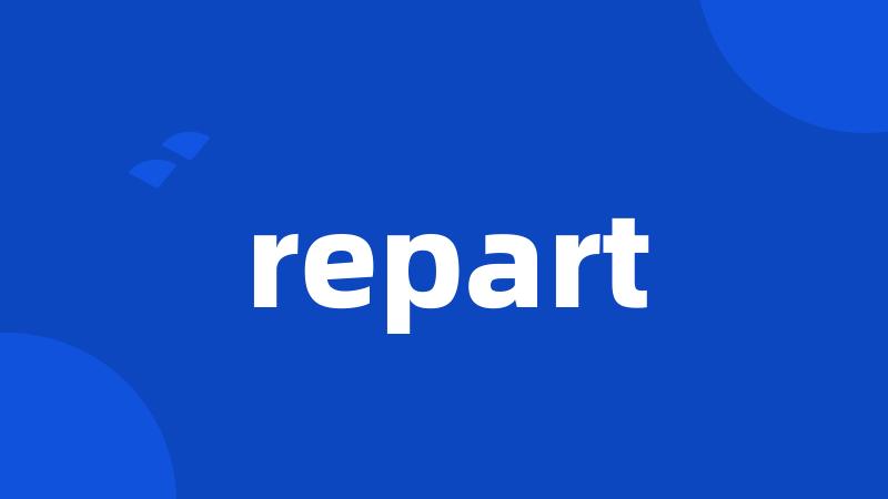 repart