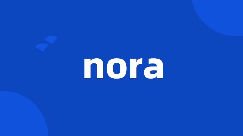 nora