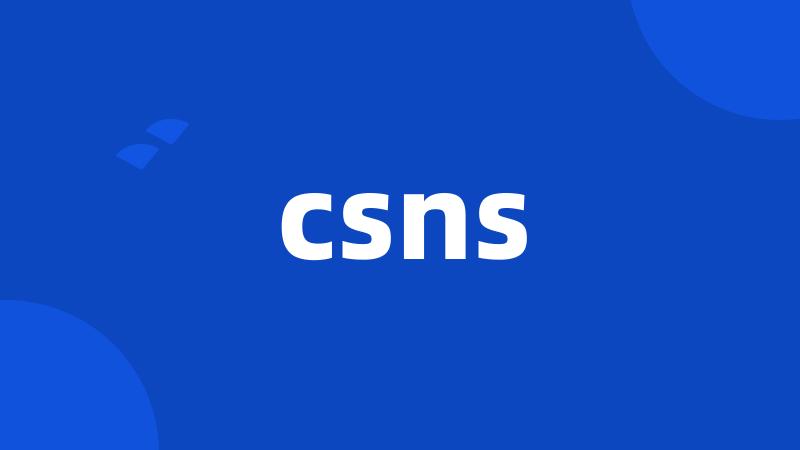 csns