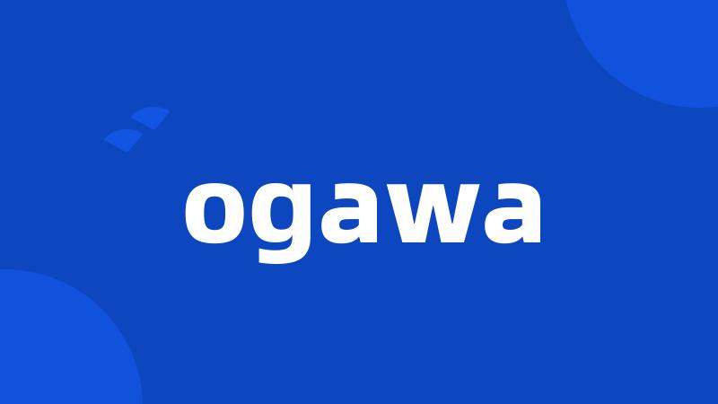 ogawa