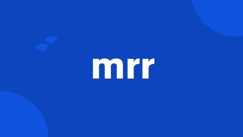 mrr