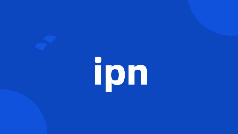 ipn