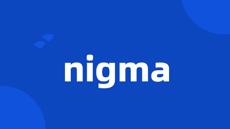 nigma