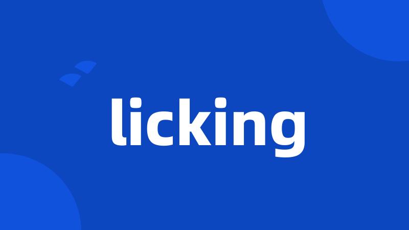 licking