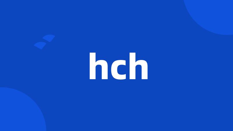 hch