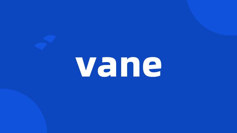 vane