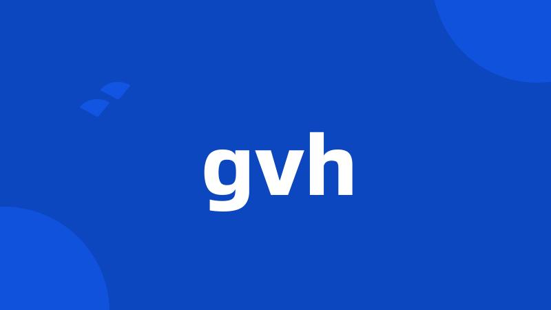 gvh