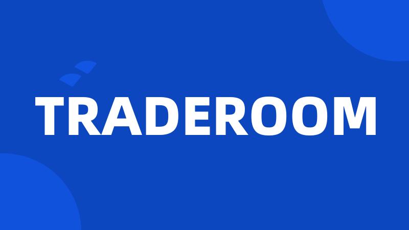 TRADEROOM