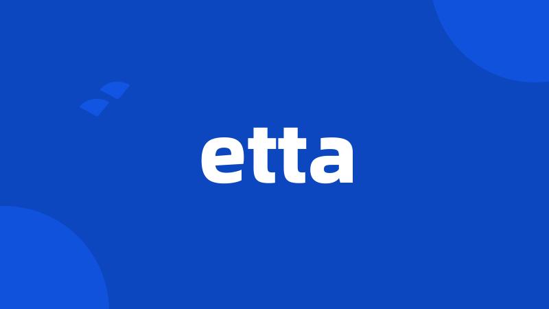 etta