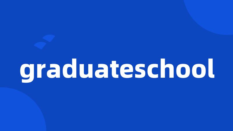 graduateschool