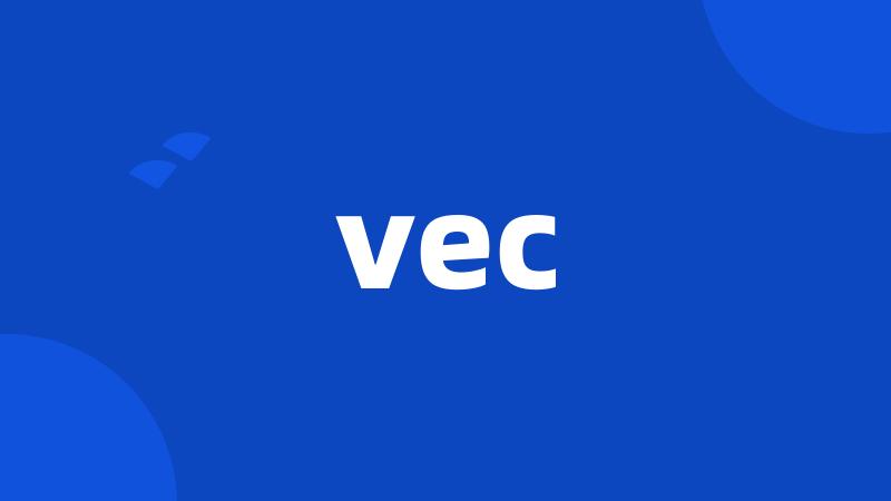 vec