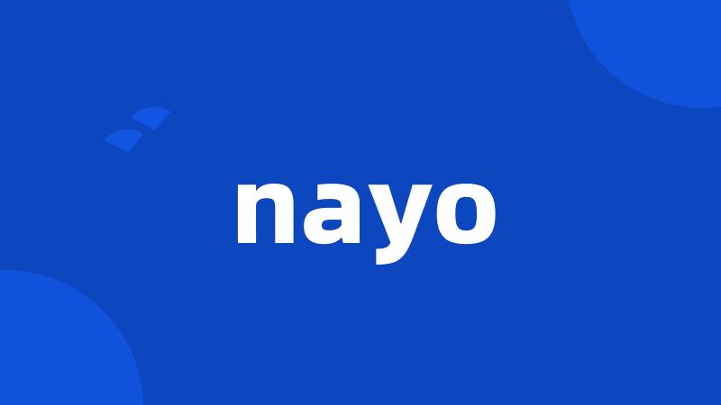 nayo