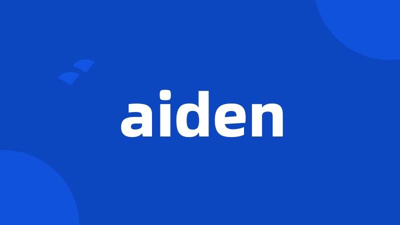 aiden