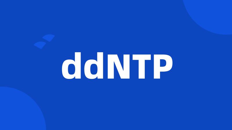 ddNTP