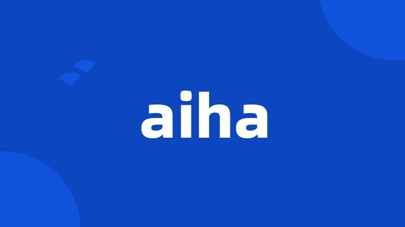 aiha