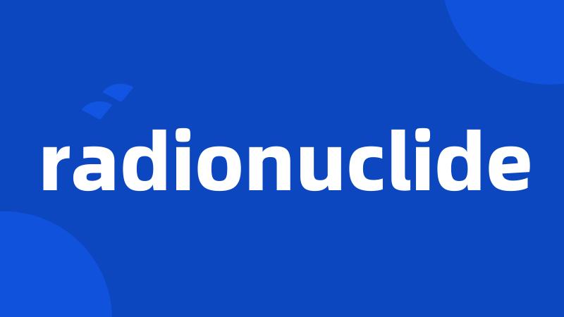 radionuclide